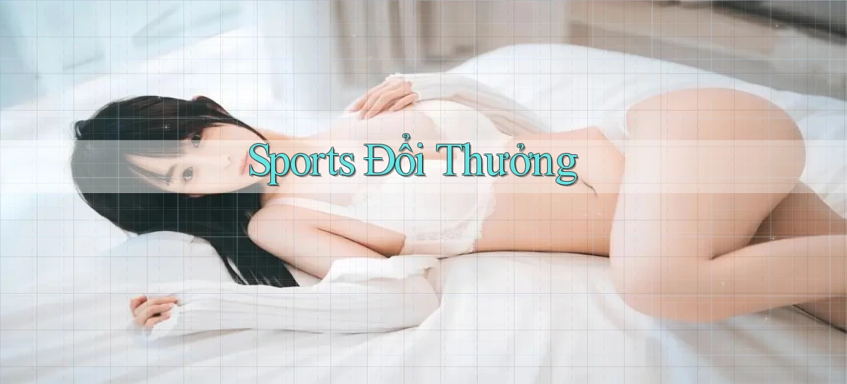 Sports Đổi thưởng